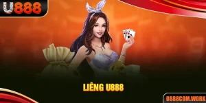 Liêng U888 - Game Bài Đẳng Cấp Hấp Dẫn Toàn Cầu 2024