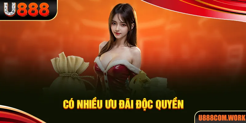 Nhà cái có rất nhiều ưu đãi độc quyền dành cho người chơi