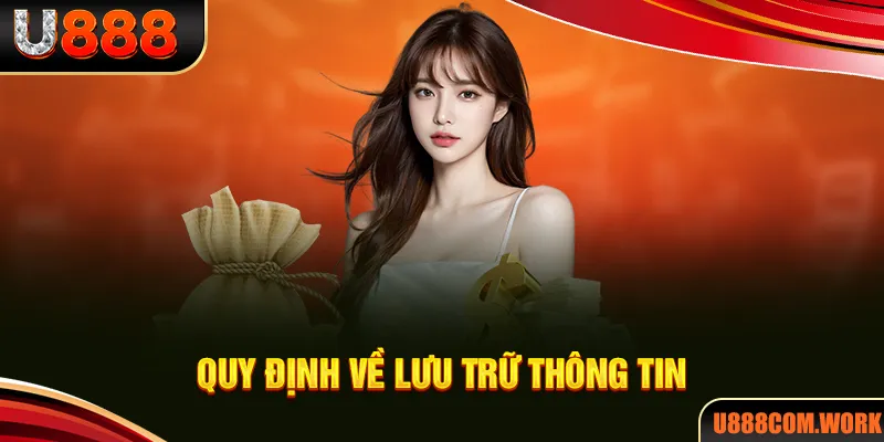 Quy định riêng tư về việc lưu trữ thông tin an toàn